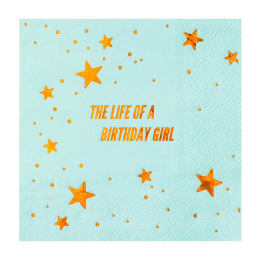 THE LIFE OF A BIRTHDAY GIRL NAPKINS