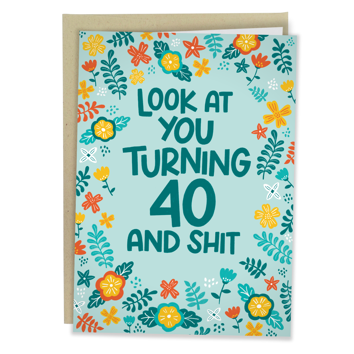 TURNING 40 BIRTHDAY CARD