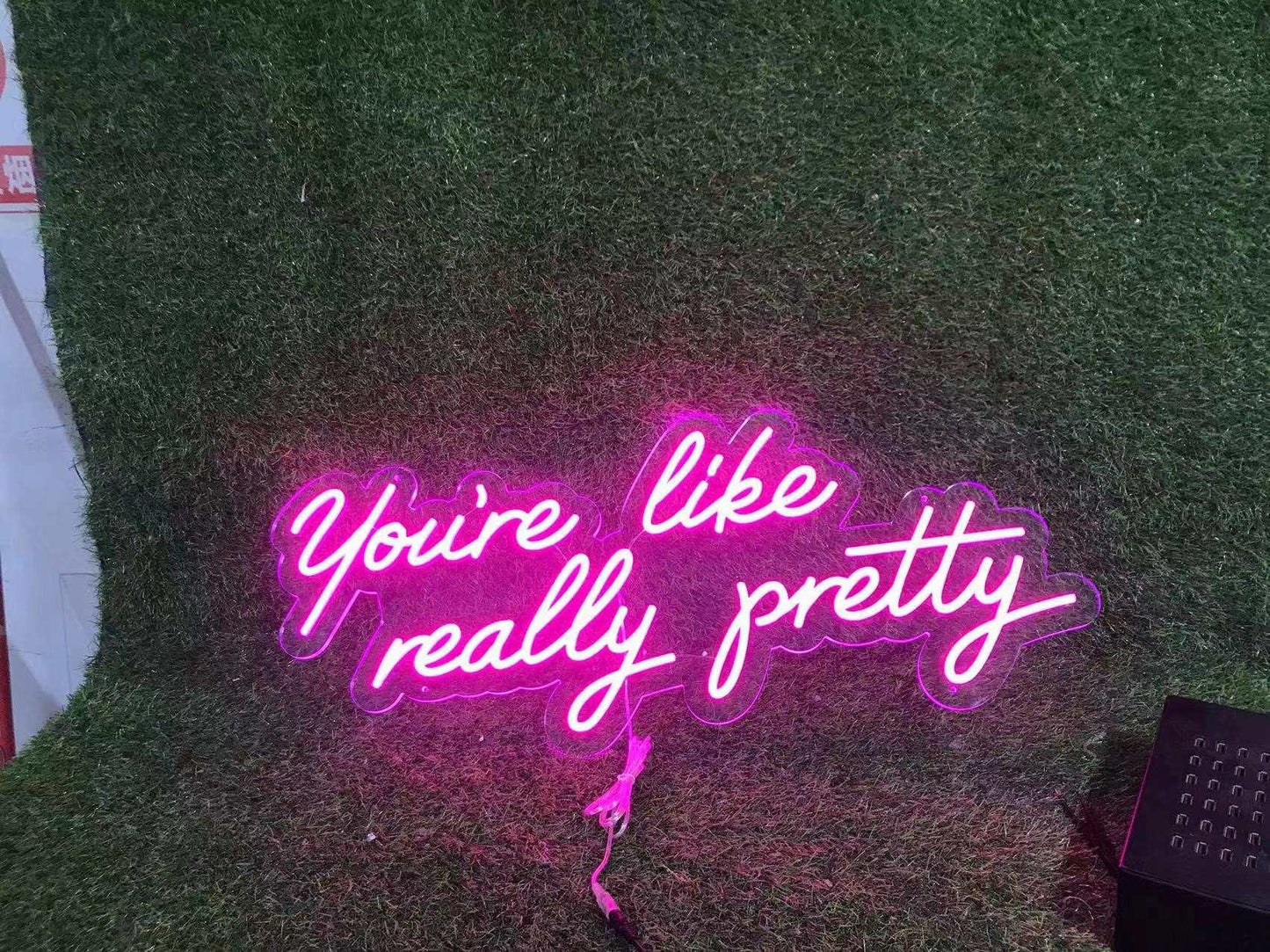 YOU'RE LIKE REALLY PRETTY NEON SIGN